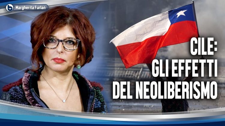Cile effetti del neoliberismo mondialista – Margherita Furlan