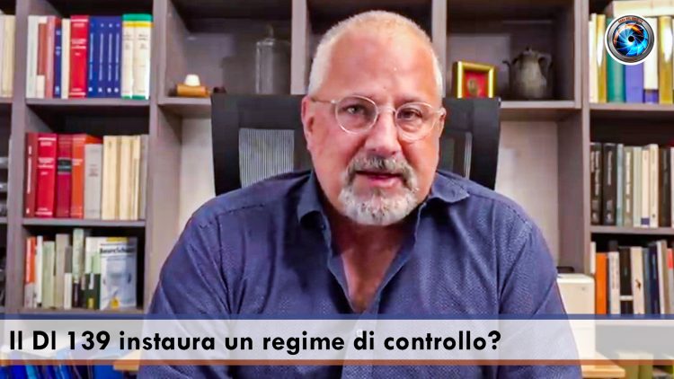 Il Dl 139 instaura un regime di controllo