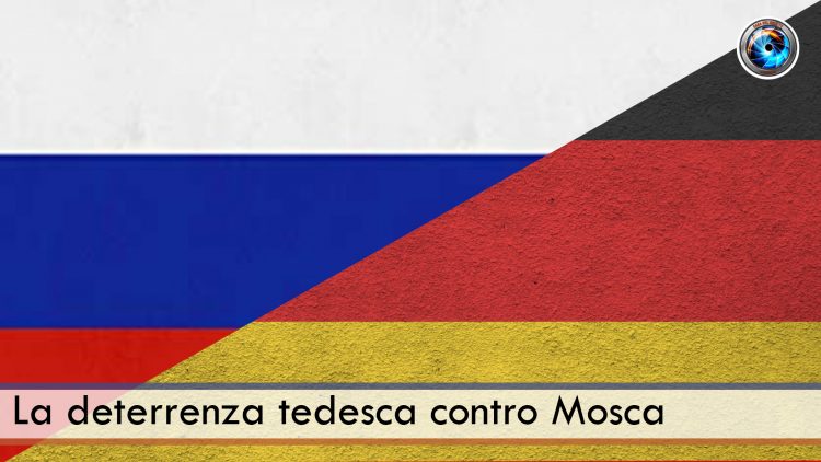 La deterrenza tedesca contro Mosca