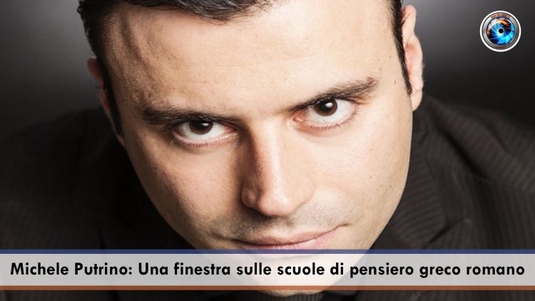 Michele Putrino Una finestra sulle scuole di pensiero greco romano