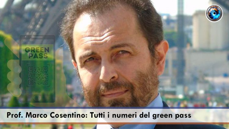 Prof. Marco Cosentino Tutti i numeri del green pass