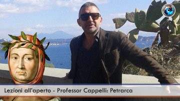 Lezioni all’aperto – Professor Cappelli Petrarca