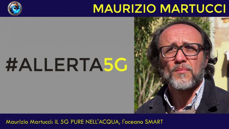 Maurizio Martucci iL 5G PURE NELL’ACQUA, l’oceano SMART