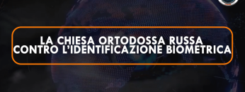 La Chiesa ortodossa russa contro l’identificazione biometrica