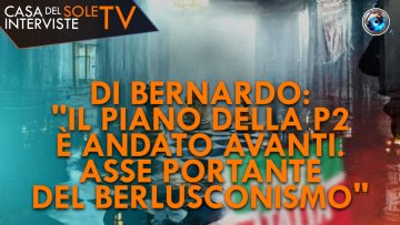 ITW_COPERTINA_Di Bernardo- Il piano della P2 è andato avanti. Asse portante del berlusconismo